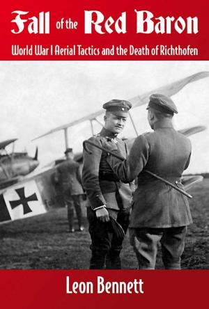 Cover of Fall of the Red Baron: World War I Aerial Tactics and the Death of Richthofen