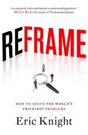Cover of the book Reframe: How to solve the worlds trickiest problems by David Marr