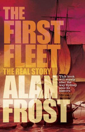 Cover of the book The First Fleet by Nicolas Rothwell