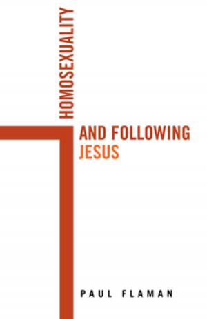 Cover of the book Homosexuality and Following Jesus by Cynthia Reyes