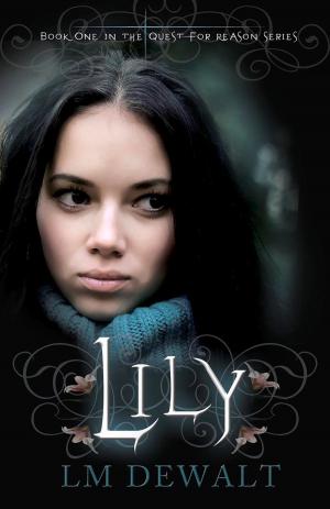 Cover of the book Lily by Darlene Foster