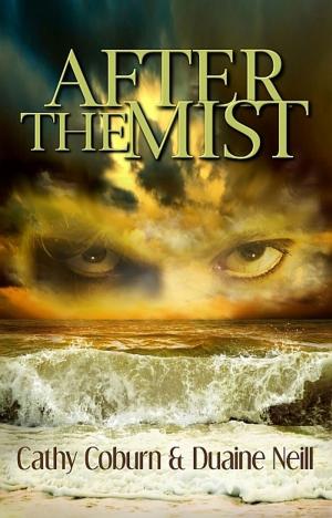 Cover of the book After The Mist by Pete Howells