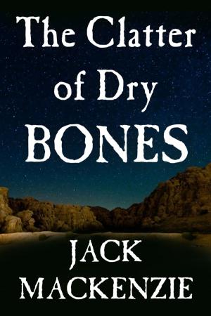 Book cover of The Clatter of Dry Bones