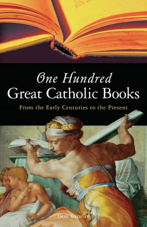 Cover of the book One Hundred Great Catholic Books by Susan Henderson