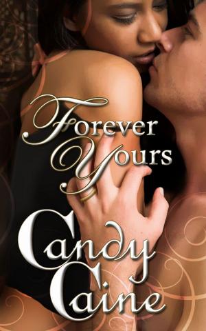 Cover of the book Forever Yours by Kaela Cherie