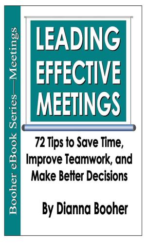 Cover of the book Leading Effective Meetings by Dianna Booher