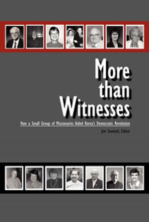 Cover of the book More Than Witnesses by James Beverly