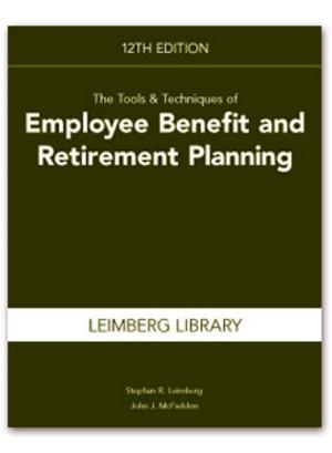 Cover of the book Tools & Techniques of Employee Benefit & Retirement Planning, 12th edition by Robert Bloink, William H. Byrnes