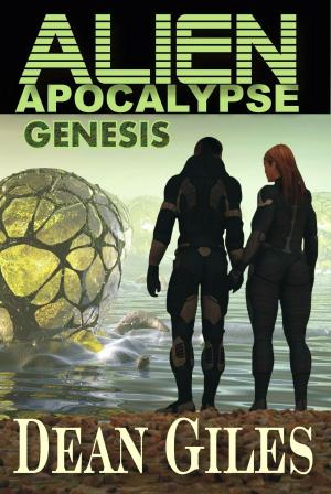 Cover of the book Alien Apocalypse: Genesis by Martin Grise