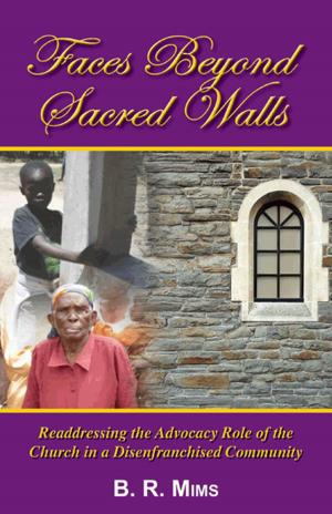 Cover of the book Faces Beyond Sacred Walls by Tony Urquhart