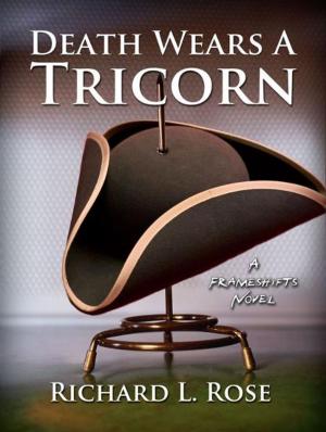 Book cover of Death Wears a Tricorn: A Frameshifts Novel