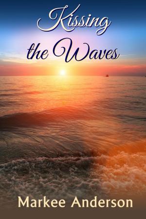 Cover of the book Kissing the Waves by Jerry Byrum