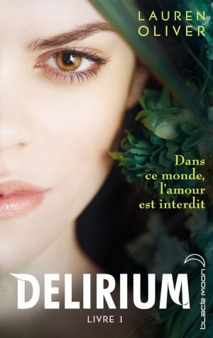 Cover of the book Delirium - Tome 1 by Nicolas Vanier, Christine Féret-Fleury