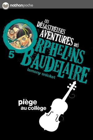Cover of the book Piège au collège by Annie Bazin