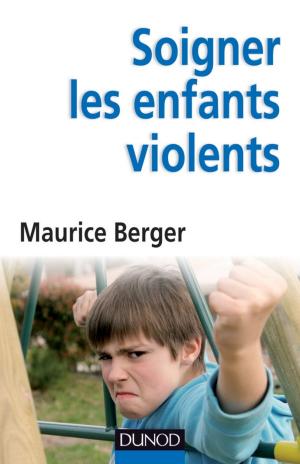 Book cover of Soigner les enfants violents