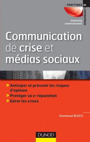 Cover of the book Communication de crise et médias sociaux by Pierre Mongin, Luis Garcia