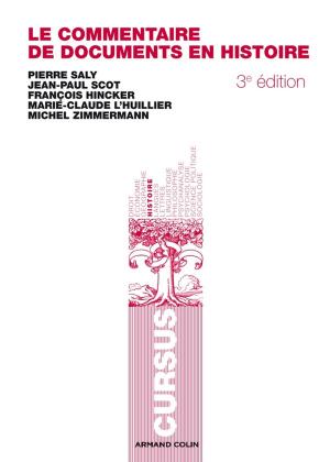 Cover of the book Le commentaire de documents en histoire by André Gaudreault, Philippe Marion