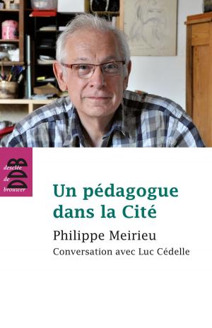 Cover of the book Un pédagogue dans la Cité by Frank Andriat