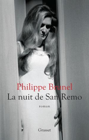 Cover of the book La nuit de San Remo by Dominique Fernandez de l'Académie Française