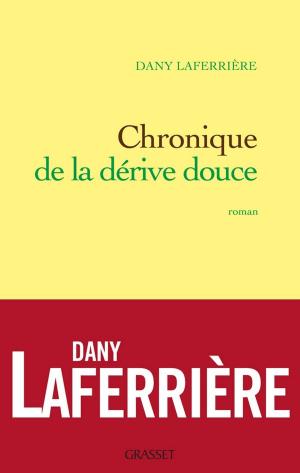 Cover of the book Chronique de la dérive douce by Élmer Mendoza