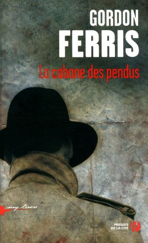 Cover of the book La Cabane des pendus by John Rickards