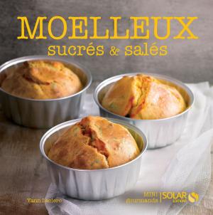 Cover of the book Moelleux sucrés et salés by Marc ANGEL