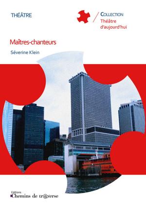 Cover of the book Maîtres-chanteurs by Daniel LESUEUR