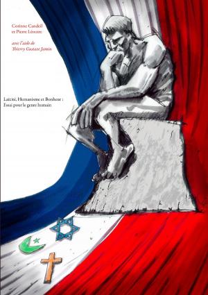 bigCover of the book Laïcité, Humanisme et Bonheur : Essai pour le genre humain by 
