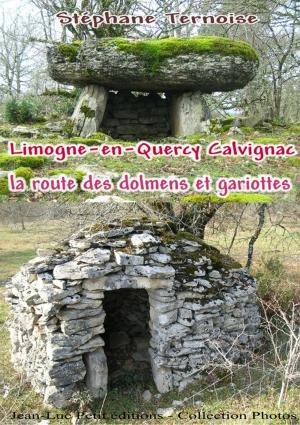 Cover of Limogne-en-Quercy Calvignac la route des dolmens et gariottes