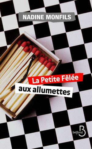 Cover of the book La Petite Fêlée aux allumettes by Pierre MONAT
