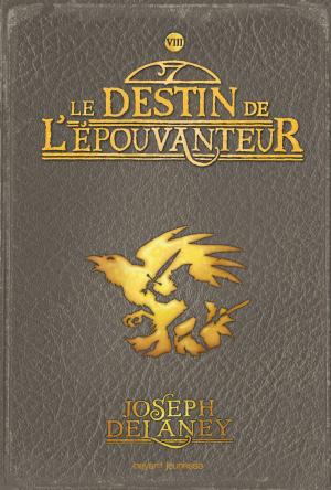 Book cover of L'épouvanteur, Tome 8