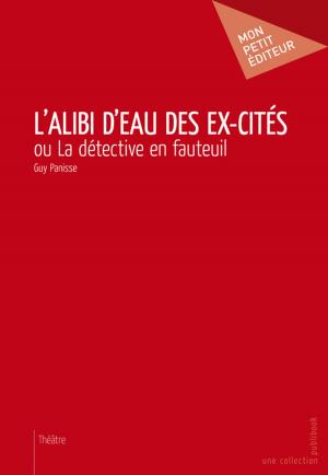 Cover of the book L'Alibi d'eau des ex-cités by Marianne Barbe