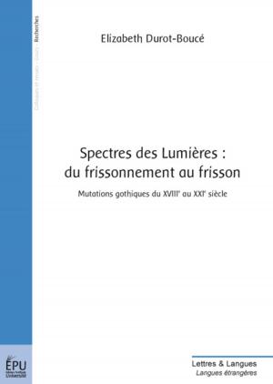 Cover of Spectres des Lumières : du frissonnement au frisson