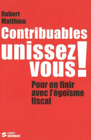 Cover of the book Contribuables, unissez-vous by Karen FINGERHUT
