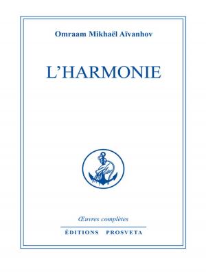 Cover of the book L'harmonie by Omraam Mikhaël Aïvanhov