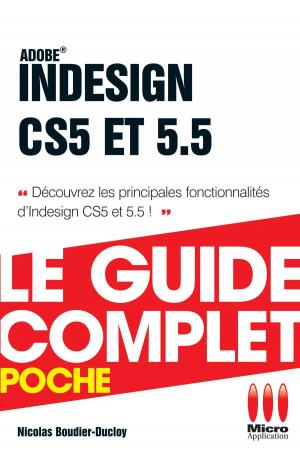 Cover of the book Indesign Cs5 et 5.5 Guide Complet by Ruth Maran