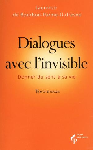 Cover of the book Dialogues avec l'invisible by LONELY PLANET FR