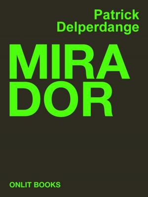 Cover of the book Mirador by Robert Tell