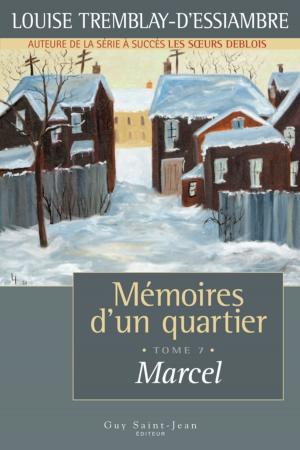 Cover of the book Mémoires d'un quartier, tome 7: Marcel by Ken Hudson
