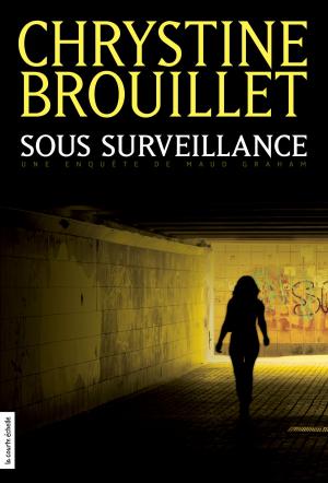 Cover of the book Sous surveillance by Stanley Péan