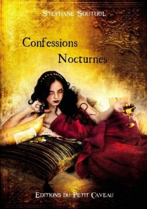 Cover of the book Confessions Nocturnes by Stéphane Soutoul