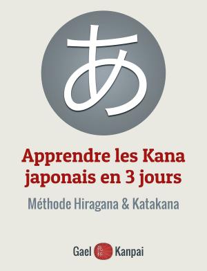 Cover of Apprendre les Kana japonais en 3 jours