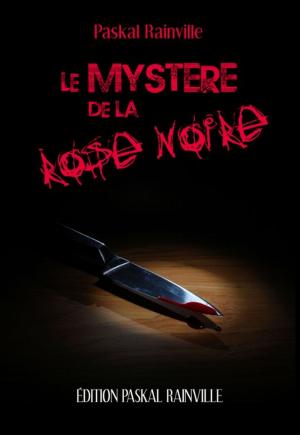 bigCover of the book Mystère de la rose noire Le by 