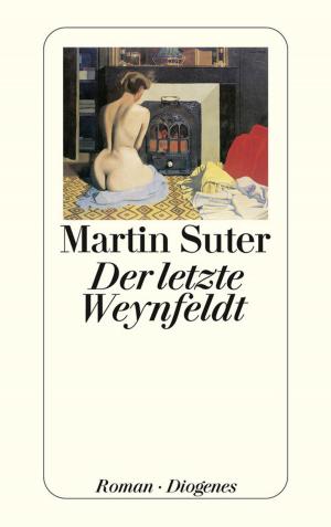 Cover of the book Der letzte Weynfeldt by Lukas Hartmann