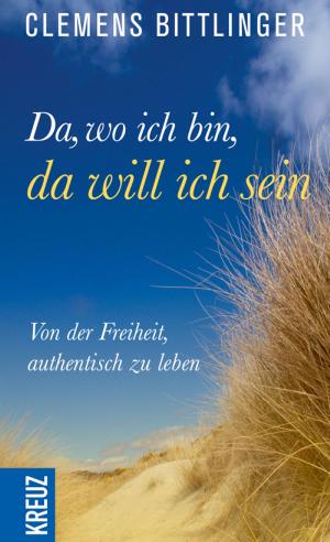Cover of the book Da, wo ich bin, da will ich sein! by Lorenz Marti