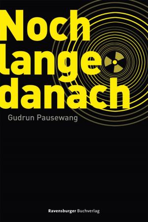 Cover of the book Noch lange danach by Lauren Miller