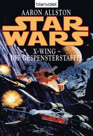 Cover of the book Star Wars. X-Wing. Die Gespensterstaffel by Jamie Shaw
