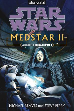 Book cover of Star Wars. MedStar 2. Jedi-Heilerin