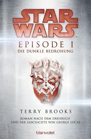 Book cover of Star Wars™ - Episode I - Die dunkle Bedrohung