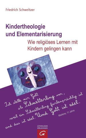 Cover of the book Kindertheologie und Elementarisierung by Klaus-Peter Jörns